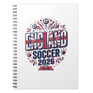 England Soccer 2026 Soccer Bold Country Typography Notebook