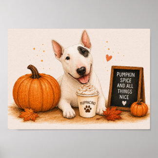 English Bull Terrier Inviting Pumpkin Spice A4 Poster