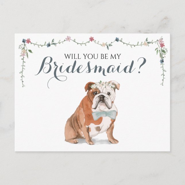 English Bulldog Bridal Party Be My Bridesmaid Invitation Postcard (Front)