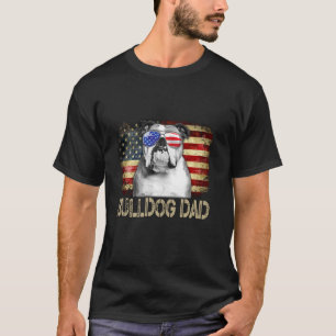 English Bulldog Dad American Flag 4th Of July Dog T-Shirt