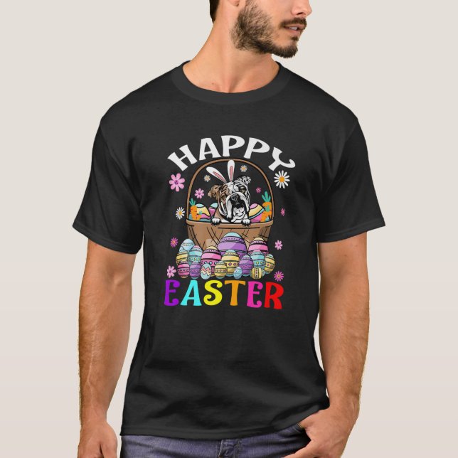 English Bulldog Dog Happy Easter Bunny Eggs Easter T-Shirt (Front)