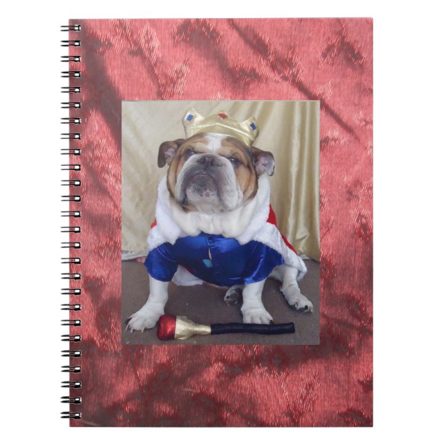 English Bulldog dressed as a king, Notebook! Notebook (Front)