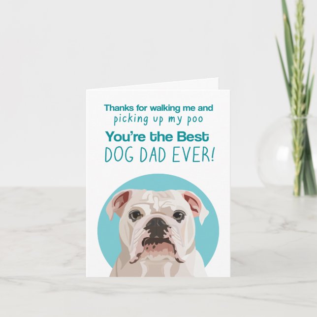 English Bulldog Funny Father's Day card (Front)