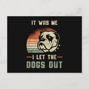 English Bulldog I Let The Dogs Out Vintage Funny Postcard