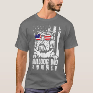English Bulldog Lover Bull Dog Dad American Flag 4 T-Shirt