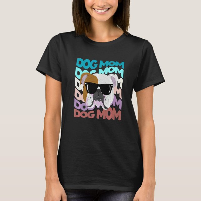 English Bulldog Mom  Cool Retro Dog Mom T-Shirt (Front)