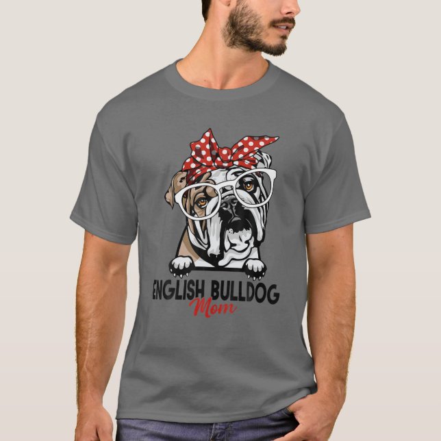 English Bulldog Mum Cute Dog Lovers Gifts For Wome T-Shirt (Front)