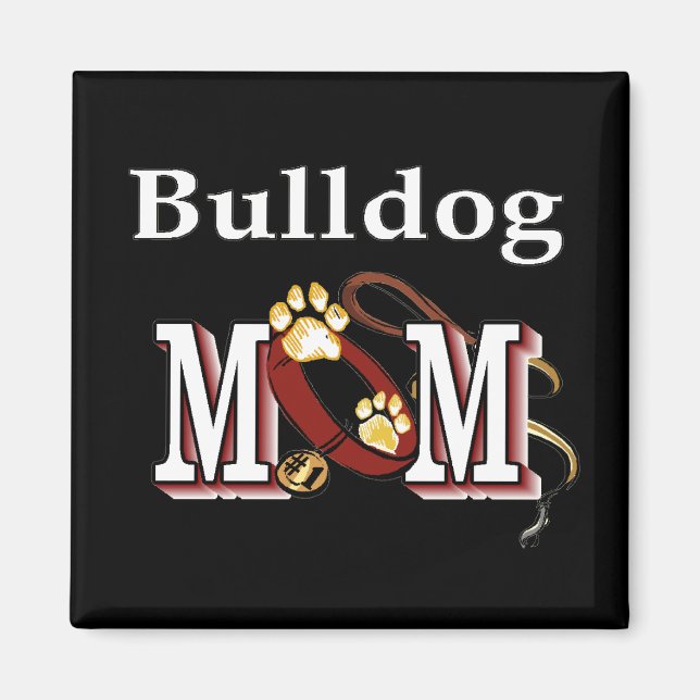English bulldog mum Magnet (Front)