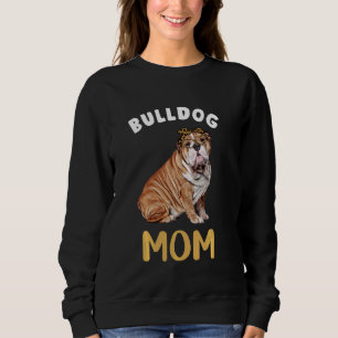 English Bulldog Mum Mama Dog  Bulldog Mum Leopard  Sweatshirt