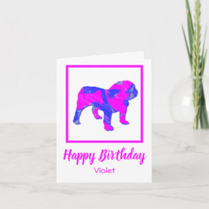 English Bulldog Pink Dog Funny Birthday Card