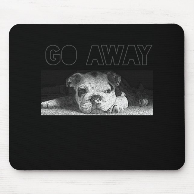 English Bulldog Puppy Social Distancing Go Away Mouse Pad (Front)