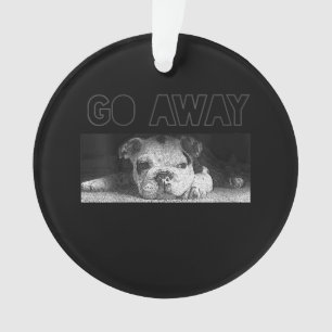 English Bulldog Puppy Social Distancing Go Away Ornament