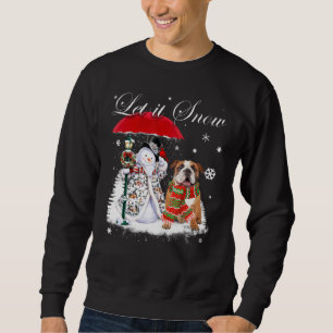 English Bulldog Santa Dog Christmas Snowman Xmas P Sweatshirt