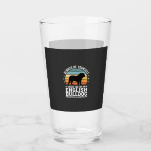 English Bulldog Sunset Be Yourself Dog Glass