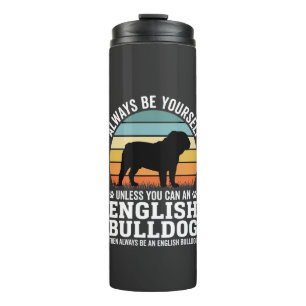 English Bulldog Sunset Be Yourself Dog Thermal Tumbler