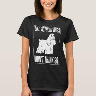 English Cocker Spaniel Dog Puppies Owner T-Shirt