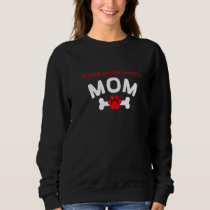 English Cocker Spaniel Mum Cocker Owner Dog  Dog B Sweatshirt