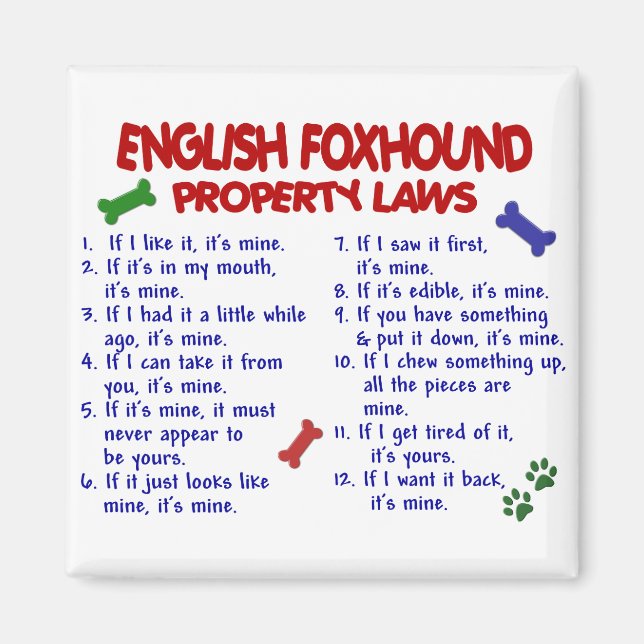 ENGLISH FOXHOUND Property Laws 2 Magnet (Front)