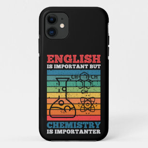 English Is Important But Chemistry Is Importanter Case-Mate iPhone Case