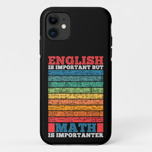English Is Important But Math Is Importanter Math Case-Mate iPhone Case