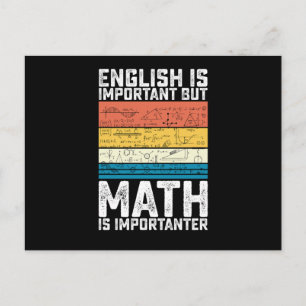 English Is Important But Math Is Importanter Postcard