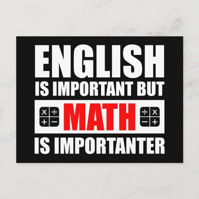 English Is Important But Math Is Importanter Postcard (Front)
