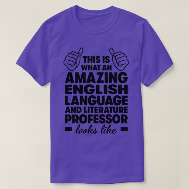 English Language Literature Professor1 T-Shirt (Design Front)