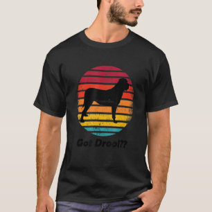 English Mastiff Got Drool Dog Saying T-Shirt