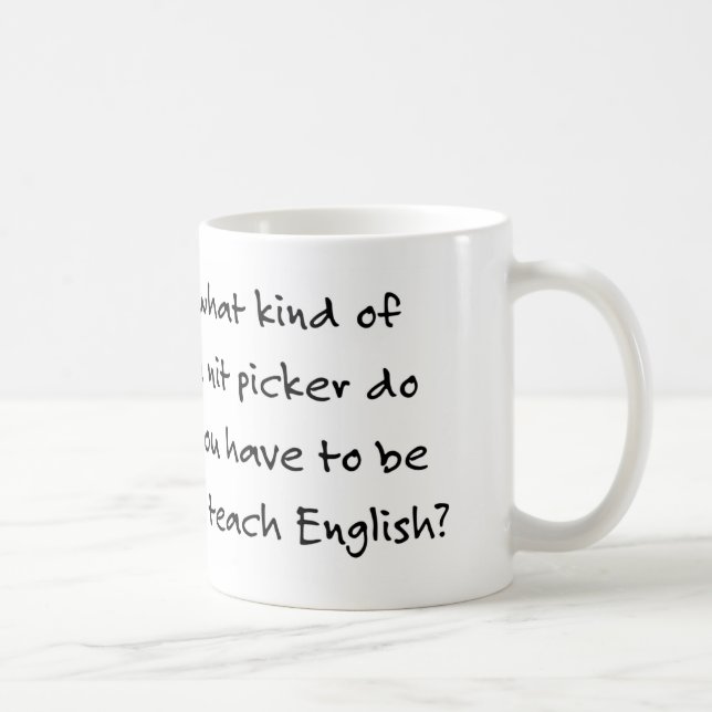 English nit picker coffee mug (Right)