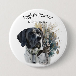 English Pointer , Passion for the Hunt , Art  7.5 Cm Round Badge
