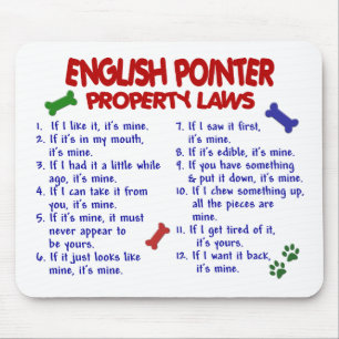 ENGLISH POINTER Property Laws 2 Mouse Pad