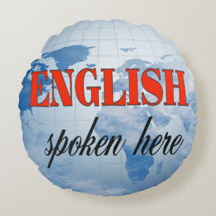 English spoken here cloudy earth round cushion