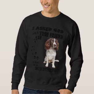 English Springer Spaniel Quote Mum Dad Print, Hunt Sweatshirt