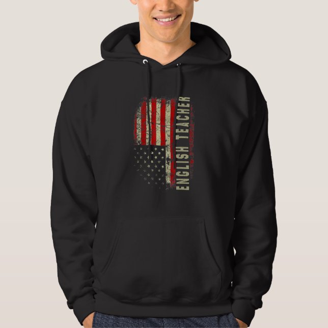English Teacher Day 4th Of July US Flag Patriotic Hoodie (Front)