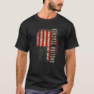 English Teacher Day 4th Of July US Flag Patriotic  T-Shirt