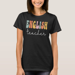 English Teacher Retro Groovy Women Happy First Day T-Shirt