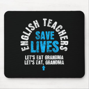 English Teacher Shirt Save Lives Funny Teacher Day Mouse Pad