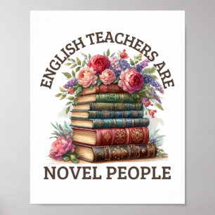 English Teachers Are Novel People English Teacher Poster
