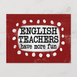 English Teachers Have More Fun Postcard