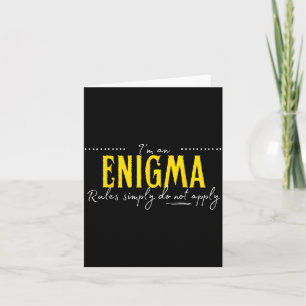 Enigma, The Rules Simply Do Not Apply  Card