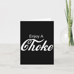 Enjoy A Choke Funny Jiu Jitsu Mma  Card