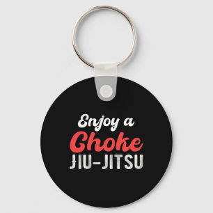 Enjoy A Choke Jiu Jitsu Judo Boxing Muay Thai Kick Key Ring