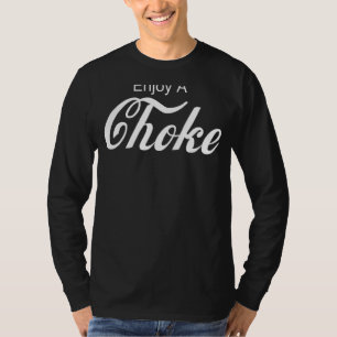 Enjoy A Choke Jiu Jitsu Mma Hilarious Quote T-Shirt