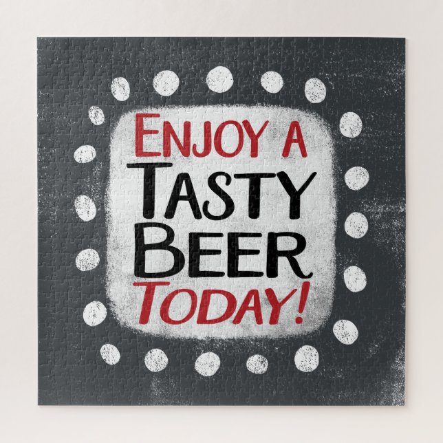 Enjoy A Tasty Beer Today Jigsaw Puzzle (Vertical)