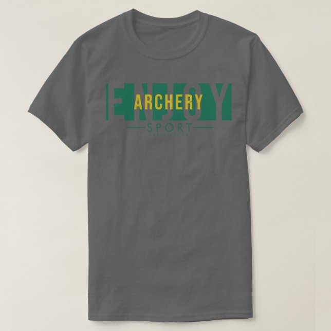 Enjoy archery  T-Shirt (Design Front)