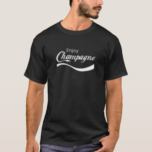 Enjoy Champagne Drinking Bubbly Sparkling Wine Lov T-Shirt