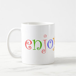Enjoy Coffee Mug