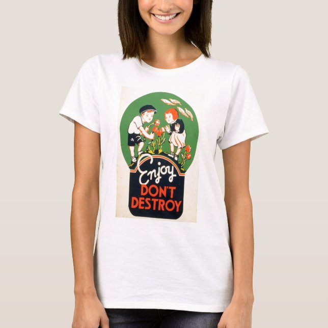 Enjoy, Don't Destroy T-Shirt (Front)