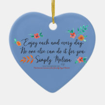 Enjoy each and every day heart shaped ornament