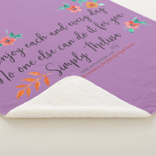 Enjoy each and every day lilac sherpa blanket